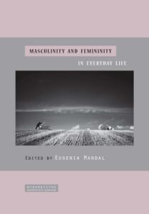 Okładka: Masculinity and femininity in everyday life