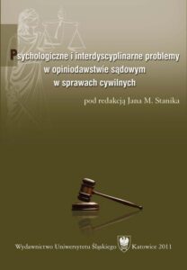 Okładka: Psychologiczne i interdyscyplinarne problemy w opiniodawstwie sądowym w sprawach cywilnych