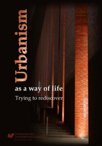 Okładka: Urbanism as a way of life. Trying to rediscover