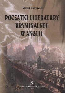 Okładka: Początki literatury kryminalnej w Anglii