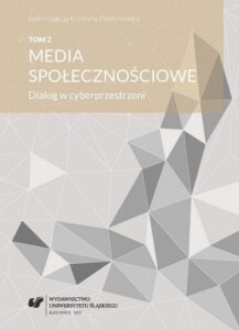 Okładka: Media społecznościowe. Dialog w cyberprzestrzeni. T. 2
