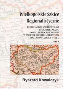Okładka: Wielkopolskie szkice regionalistyczne Tom 4