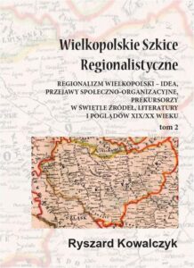 Okładka: Wielkopolskie szkice regionalistyczne Tom 2