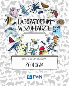 Okładka: Laboratorium w szufladzie. Zoologia