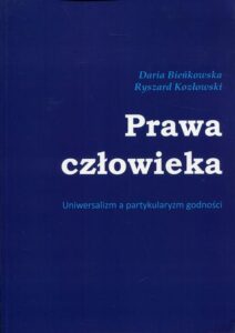 Okładka: Prawa człowieka. Uniwersalizm a partykularyzm godności