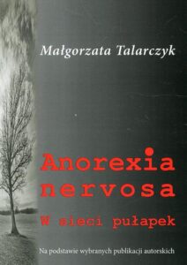 Okładka: Anorexia nervosa. W sieci pułapek