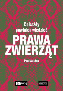 Okładka: Prawa zwierząt. Co każdy powinien wiedzieć