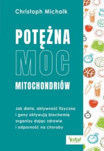 Okładka: Potężna moc mitochondriów