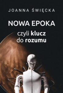 Okładka: Nowa epoka, czyli klucz do rozumu