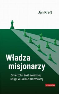 Okładka: Władza misjonarzy. Zmierzch i świt świeckiej religii w Dolinie Krzemowej
