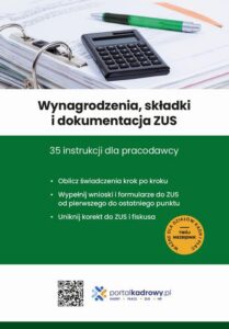 Okładka: Wynagrodzenia, składki i dokumentacja ZUS 35 instrukcji dla pracodawcy