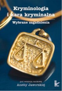 Okładka: Kryminologia i kara kryminalna. Wybrane zagadnienia