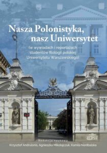 Okładka: Nasza Polonistyka, nasz Uniwersytet