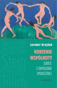 Okładka: Korzenie wspólnoty Szkice z ontologii społecznej