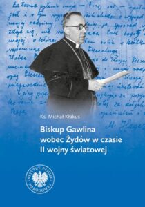 Okładka: Biskup Gawlina wobec Żydów w czasie II wojny światowej