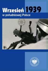 Okładka: Wrzesień 1939 w południowej Polsce