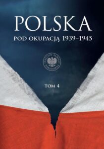 Okładka: Polska pod okupacją 1939-1945, t. 4
