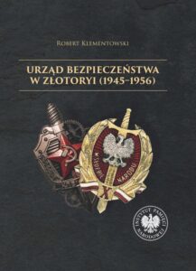 Okładka: Urząd Bezpieczeństwa w Złotoryi (1945-1956)