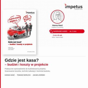 Okładka: Gdzie jest kasa? - budżet i koszty w projekcie