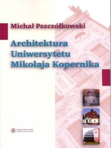 Okładka: Architektura Uniwersytetu Mikołaja Kopernika