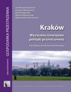 Okładka: Kraków. Wyzwania rozwojowe polityki przestrzennej