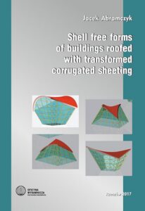 Okładka: Shell free forms of buildings roofed with transformed corrugated sheeting