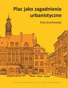 Okładka: Plac jako zagadnienie urbanistyczne