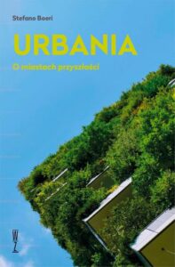 Okładka: Urbania. O miastach przyszłości