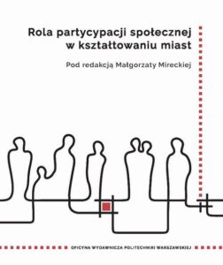 Okładka: Rola partycypacji społecznej w kształtowaniu miast