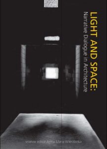 Okładka: LIGHT AND SPACE: Narrative Dialogue in Architecture