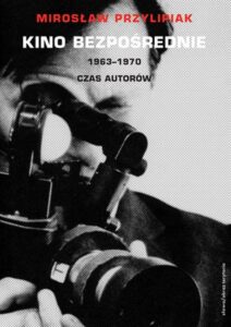 Okładka: Kino bezpośrednie. Tom II. 1963–1970