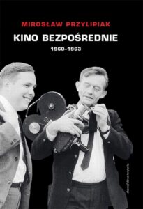 Okładka: Kino bezpośrednie (1960 - 1963)
