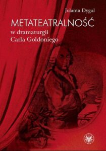Okładka: Metateatralność w dramaturgii Carla Goldoniego