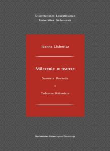 Okładka: Milczenie w teatrze Samuela Becketta i Tadeusza Różewicza
