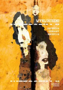 Okładka: Wykluczeni. Definicja, odmiany, recepcja. Definicja odmiany recepcja