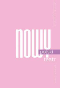 Okładka: Notatnik Teatralny 90-91/2023 Nowy Polski Teatr