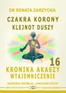Okładka: Czakra Korony. Klejnot Duszy. Kronika Akaszy Wtajemniczenie. Cz. 16