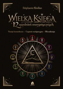 Okładka: Wielka Księga 12 uwolnień energetycznych