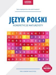 Okładka: Język polski Korepetycje maturzysty. CEL: MATURA