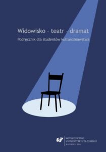 Okładka: Widowisko - teatr - dramat. Wyd. 2. popr. i uzup.. Podręcznik dla studentów kulturoznawstwa