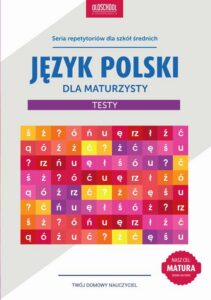 Okładka: Język polski dla maturzysty Testy. Cel: MATURA