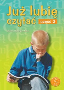 Okładka: Już lubię czytać. Część 2. Ćwiczenia w czytaniu ze zrozumieniem