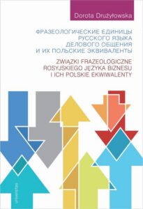 Okładka: Związki frazeologiczne rosyjskiego języka biznesu i ich polskie ekwiwalenty
