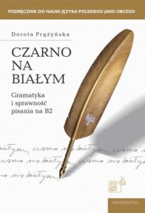 Okładka: Czarno na białym Gramatyka i sprawność pisania na B2