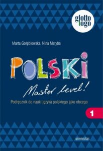 Okładka: Polski. Master level! 1. Podręcznik do nauki języka polskiego jako obcego (A1)