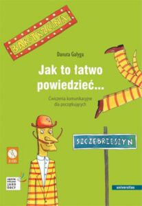 Okładka: Jak to łatwo powiedzieć... Ćwiczenia komunikacyjne dla początkujących A1, A2 (wersja polska)