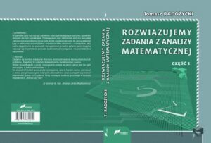 Okładka: Rozwiązujemy zadania z analizy matematycznej. Część 1