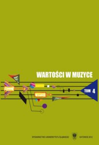 Okładka: Wartości w muzyce. T. 4: Muzyka w środowisku społecznym