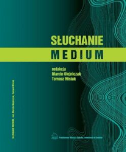 Okładka: Słuchanie medium