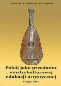 Okładka: Pokój jako przedmiot międzykulturowej edukacji artystycznej